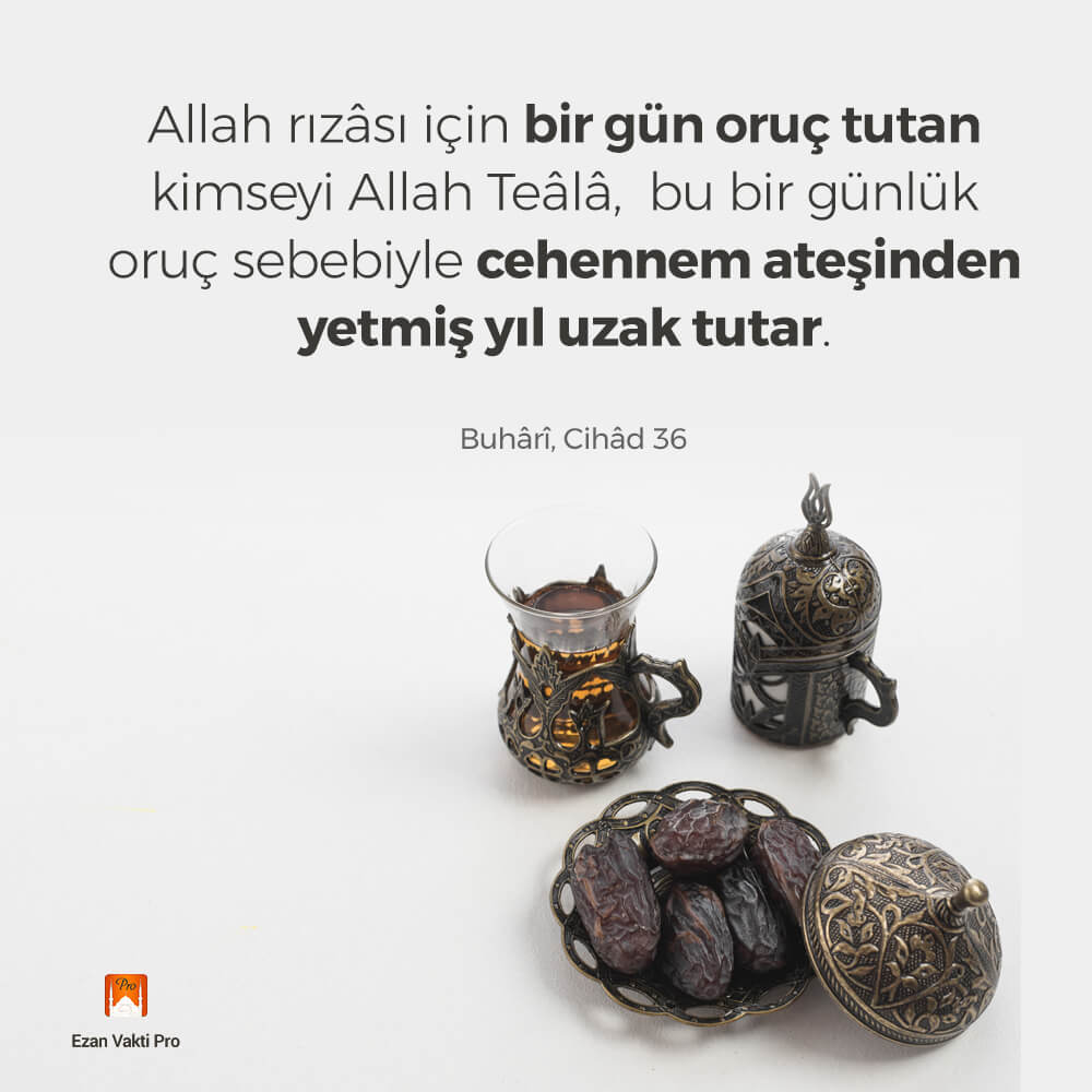 Allah rızâsı için bir gün oruç tutan