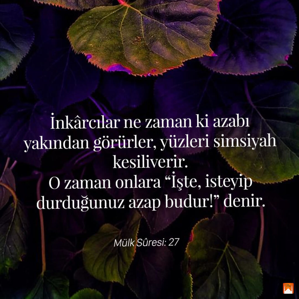 İnkârcılar ne zaman ki azabı