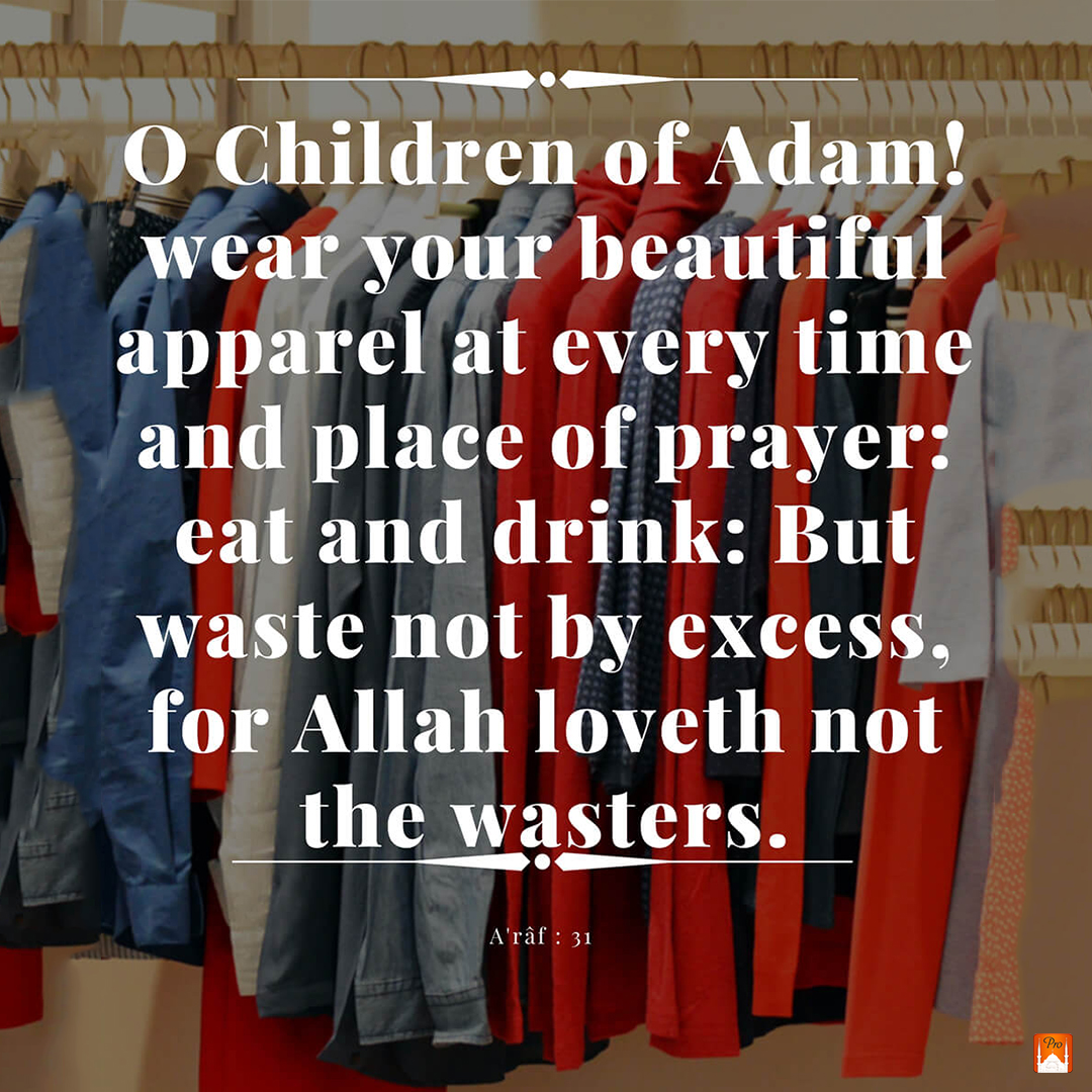 O Children of Adam!